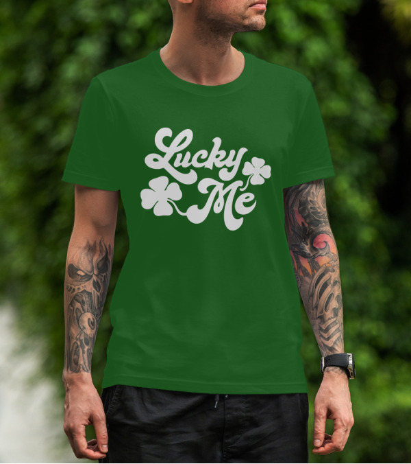 Charlie Hustle Lucky Me St Patrick's Day Green Shamrock T-Shirt