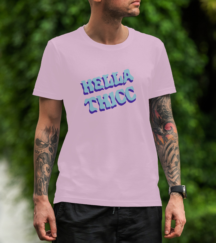 HELLA THICC Bold Text On Pink Background T-Shirt