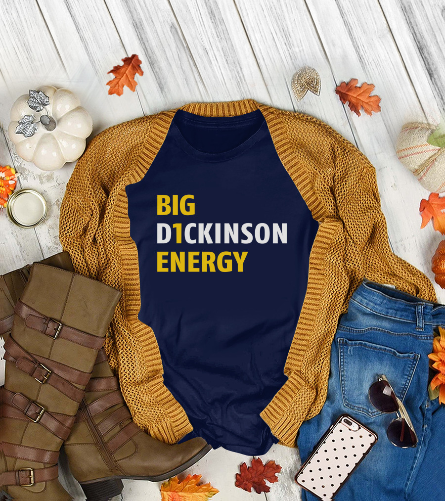 Big D1ckinson Energy Gobluelexi T-Shirt