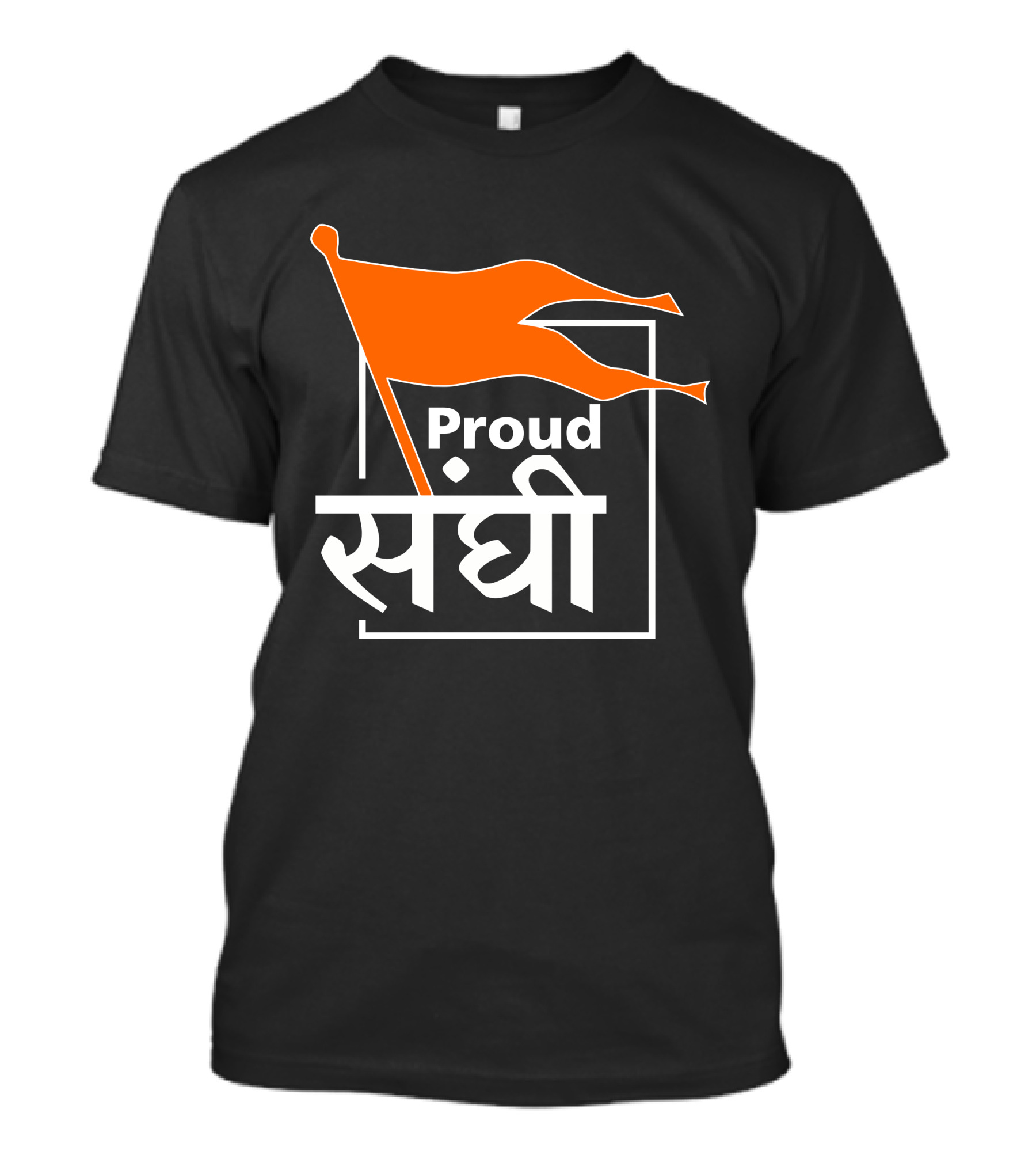 Bhaiya Merch Proud Sanghi Bold Text With Orange Flag T-Shirt