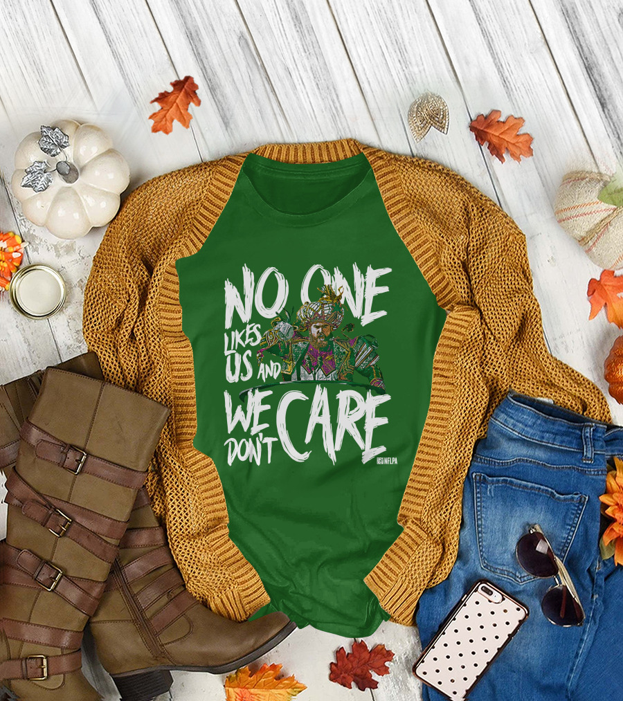 No One Likes Us And We Don't Care Jason Kelce NFLPA T-Shirt