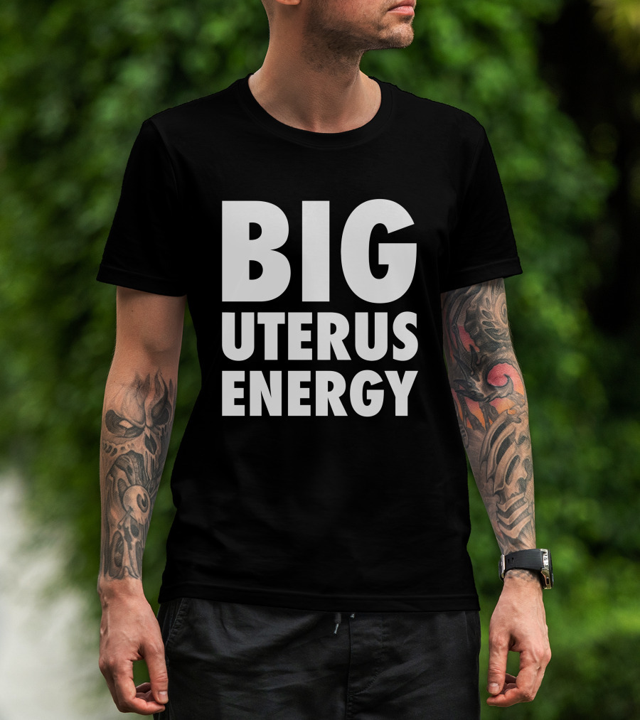 Sa Roc Merch Big Uterus Energy BUE T-Shirt