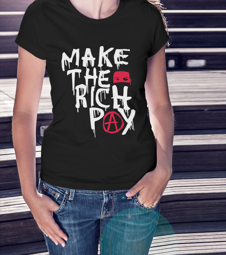 Make The Rich Pay Anarchy Mask Hasan Piker T-Shirt