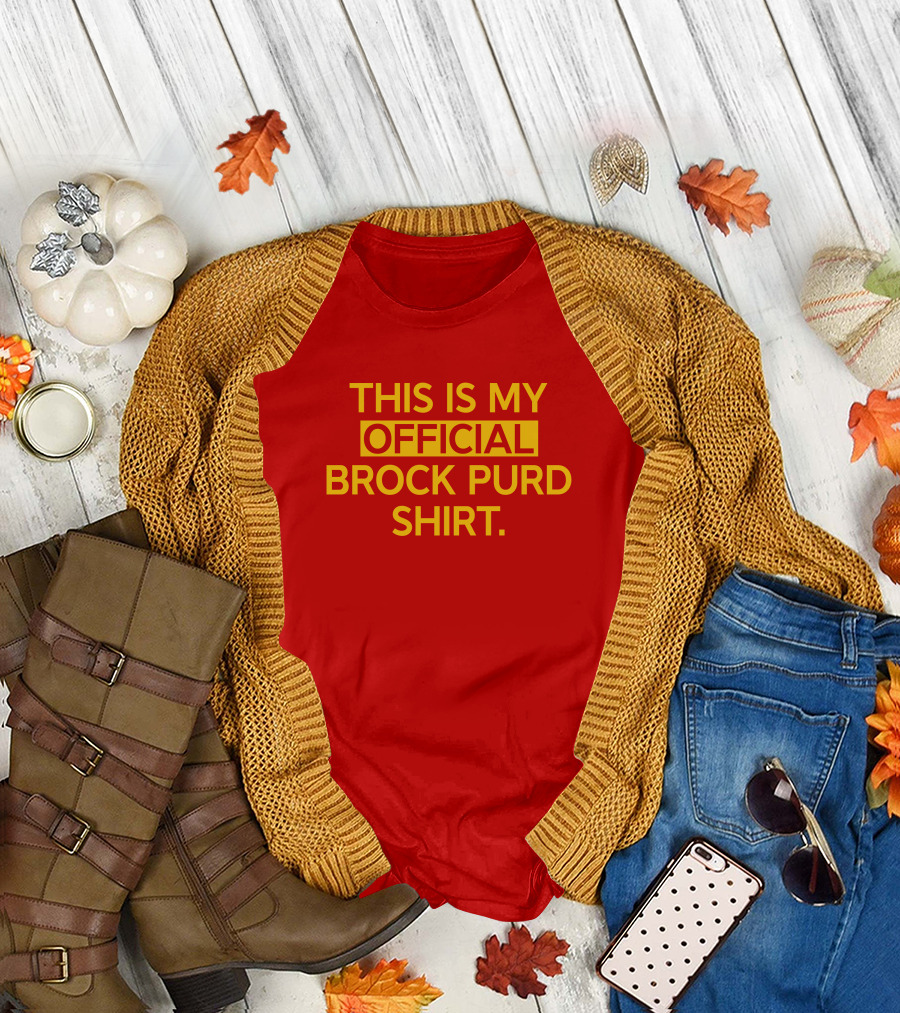 This Is My Official Brock Purd T-Shirt