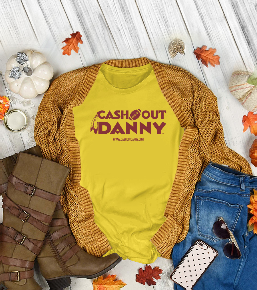 CASH OUT DANNY WWW.CASHOUTDANNY.COM FOOTBALL FEATHERS LOGO MERCH SELL T-Shirt