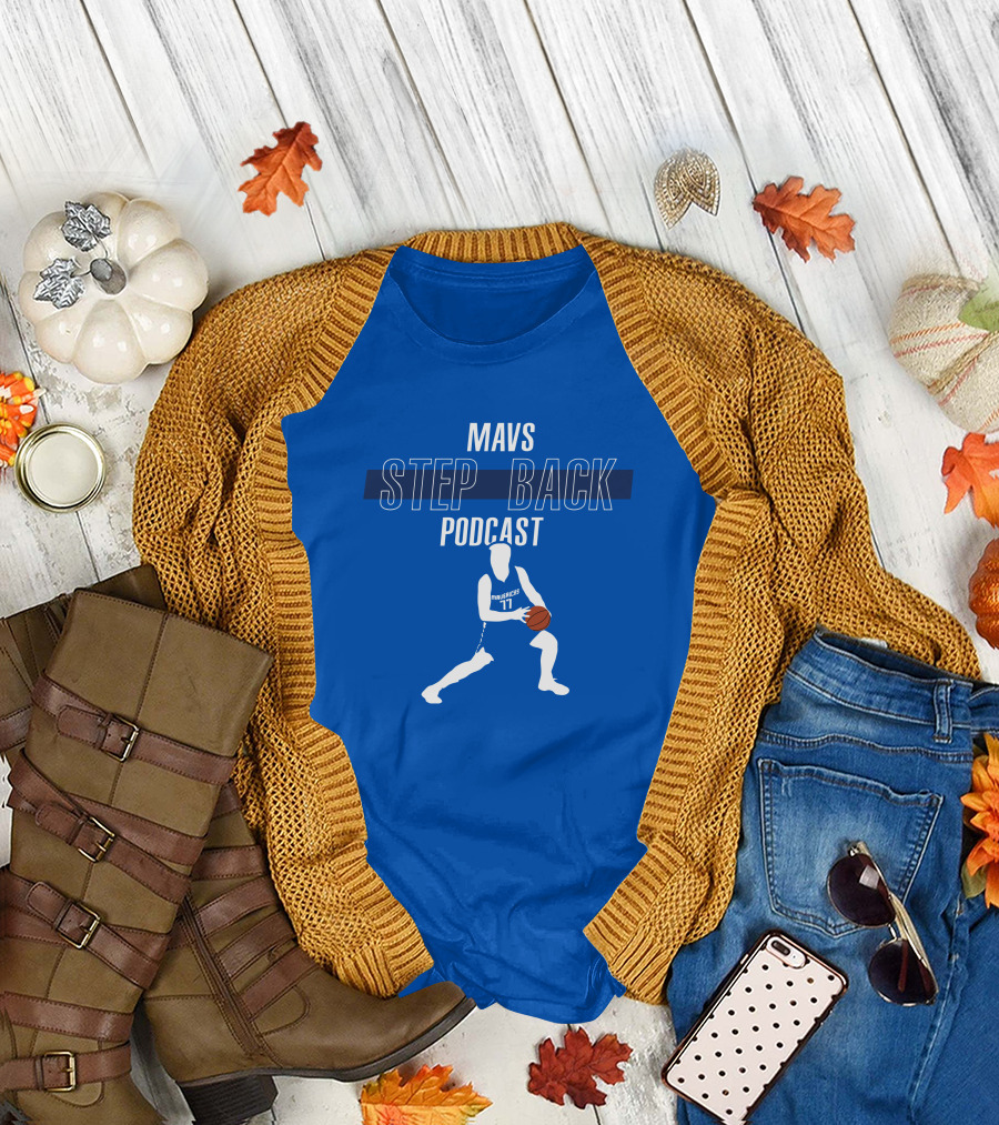 Mavs Step Back Podcast Luka Doncic Basketball T-Shirt