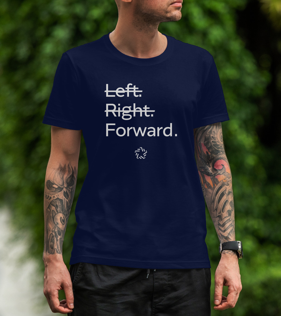 Forward Party Merch Left Right Forward T-Shirt