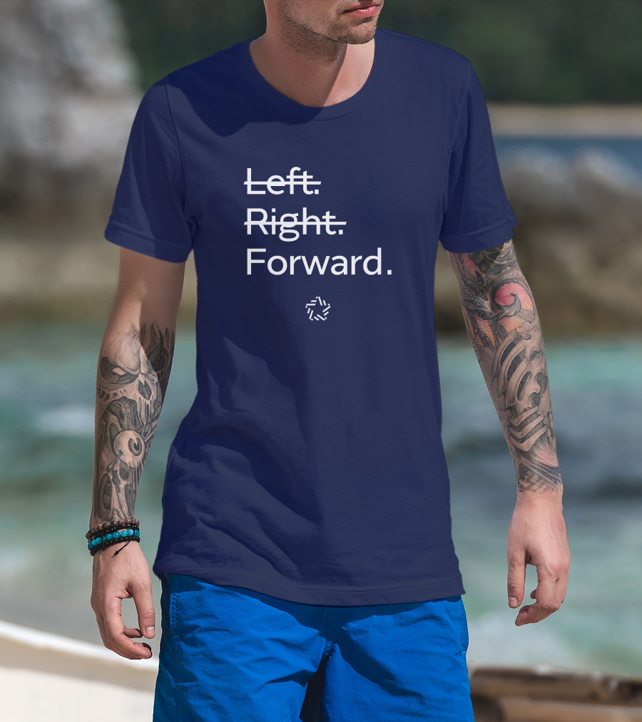 Forward Party Merch Left Right Forward T-Shirt