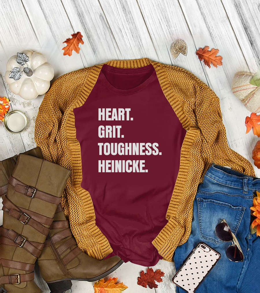Heart Grit Toughness Heinicke Football Motivation T-Shirt
