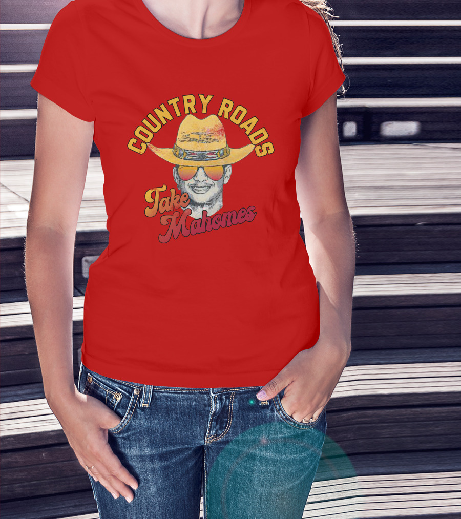 Country Roads Take Mahomes Patrick Mahomes Cowboy Hat Sunglasses T-Shirt