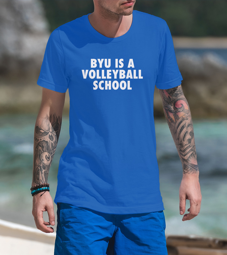 BYU Is A Volleyball School Jarom Jordan T-Shirt