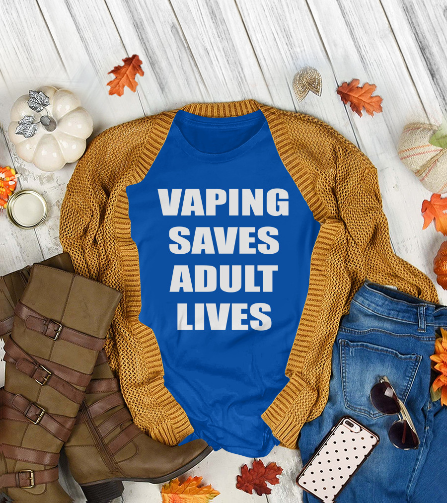 Vaping Saves Adult Lives Amanda Wheeler Advocacy Support White T-Shirt