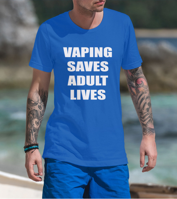 Vaping Saves Adult Lives Amanda Wheeler Advocacy Support White T-Shirt