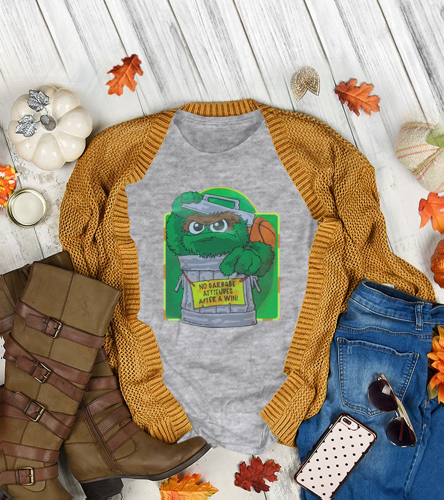 No Garbage Attitudes After A Win Furry Green Creature in Trash Can Holding a Basketball T-Shirt
