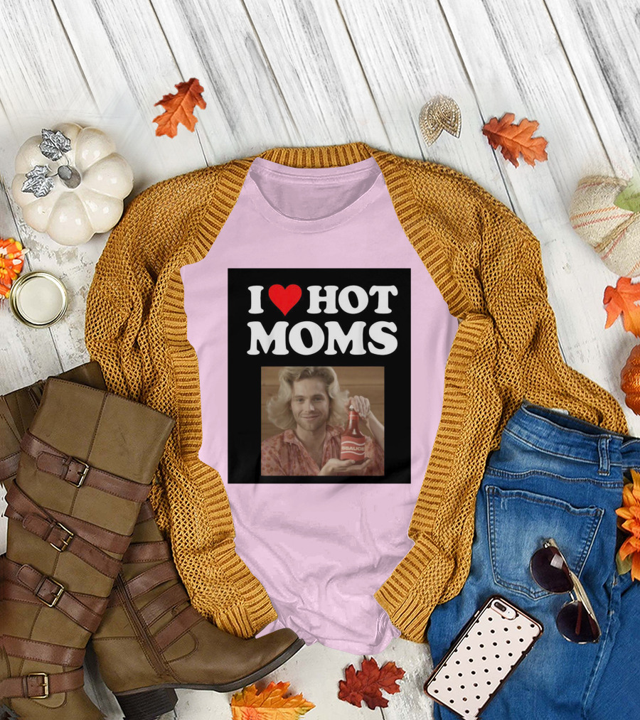 I Love Hot Moms Sauce Bottle Person Image Pink Background T-Shirt