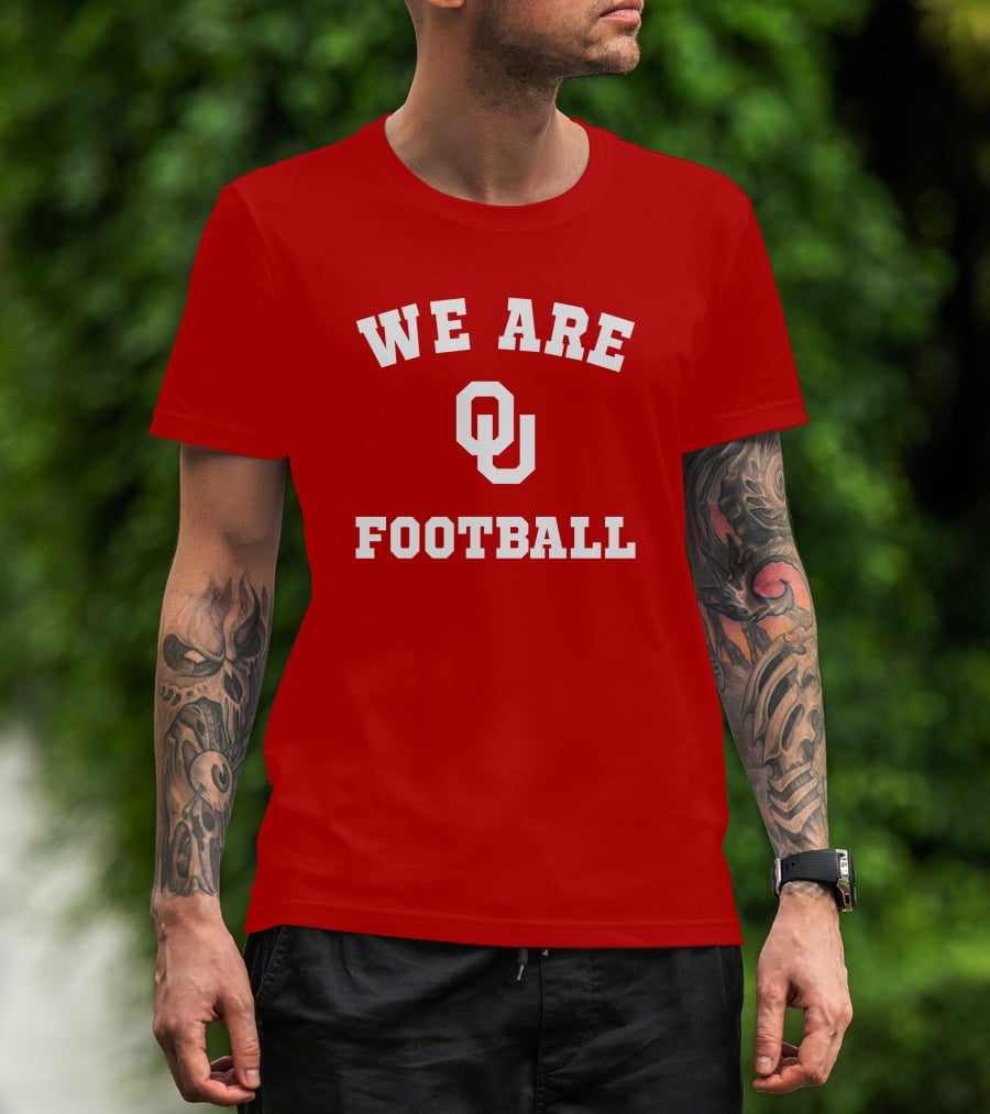 We Are Oklahoma Sooners OU Football T-Shirt