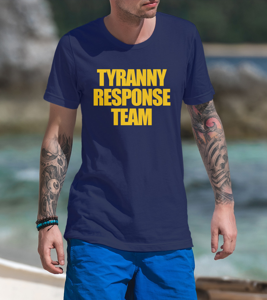 Tyranny Response Team Infowars T-Shirt