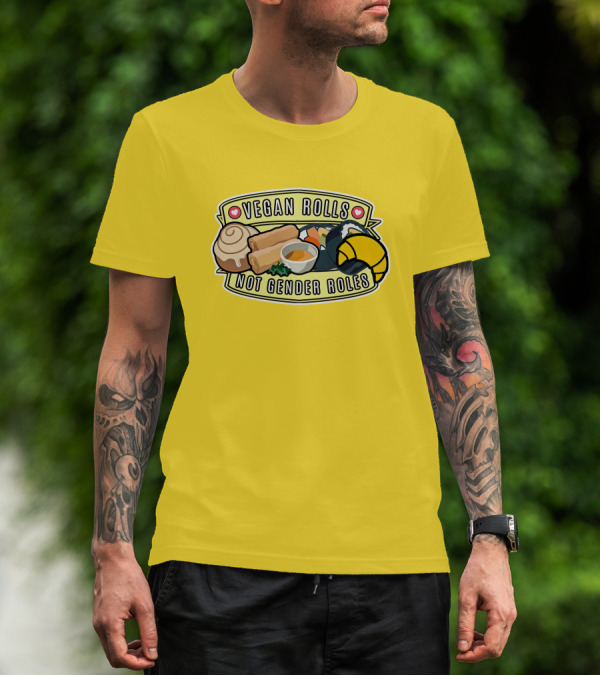 Vegan Rolls Not Gender Roles Sushi Cinnamon Bun Yellow Background T-Shirt