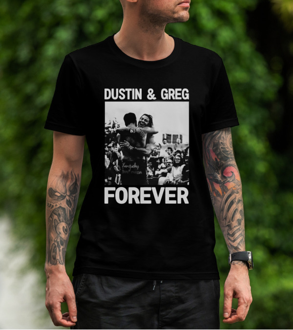 Dustin And Greg Forever Kentucky Gentleman Pro Wrestling Tees Trentylocks T-Shirt