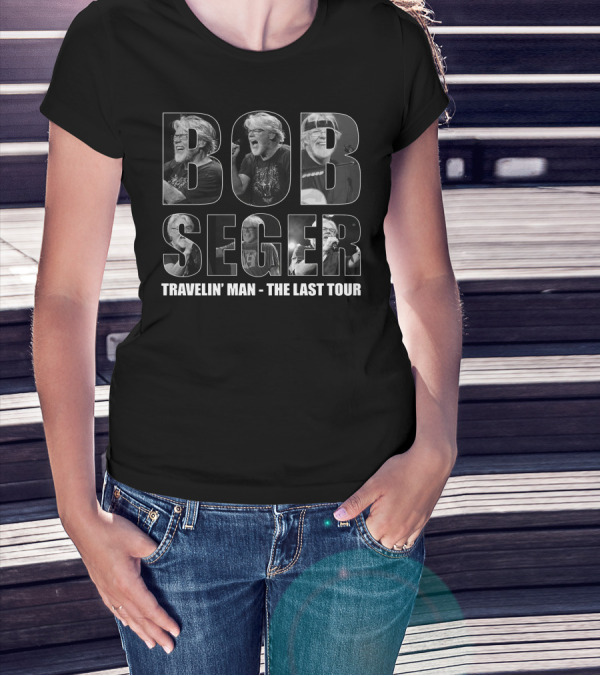 Bob Seger Travelin' Man The Last Tour T-Shirt