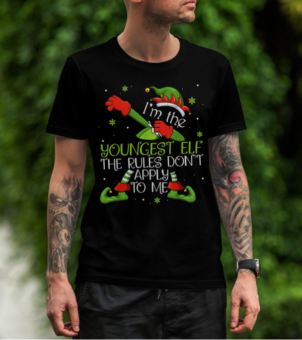I’m The Youngest Elf The Rules Don’t Apply To Me Christmas Dabbing Elf T-Shirt