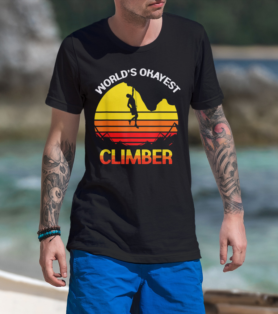 World's Okayest Climber Rock Climbing Sunset T-Shirt