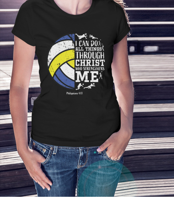 Volleyballsn Youthns I Can Do All Things Through Christ Who Strengthens Me Philippians 4:13 T-Shirt