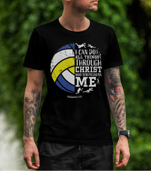 Volleyballsn Youthns I Can Do All Things Through Christ Who Strengthens Me Philippians 4:13 T-Shirt