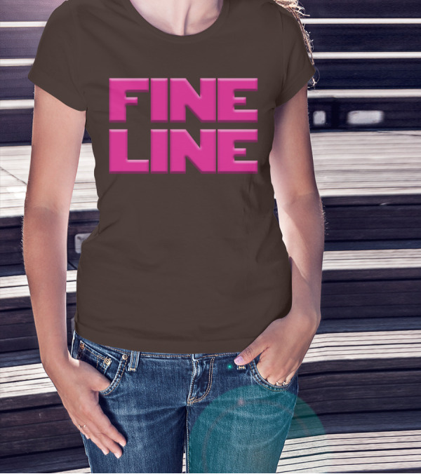 FINE LINE Pink Text On Brown Background T-Shirt
