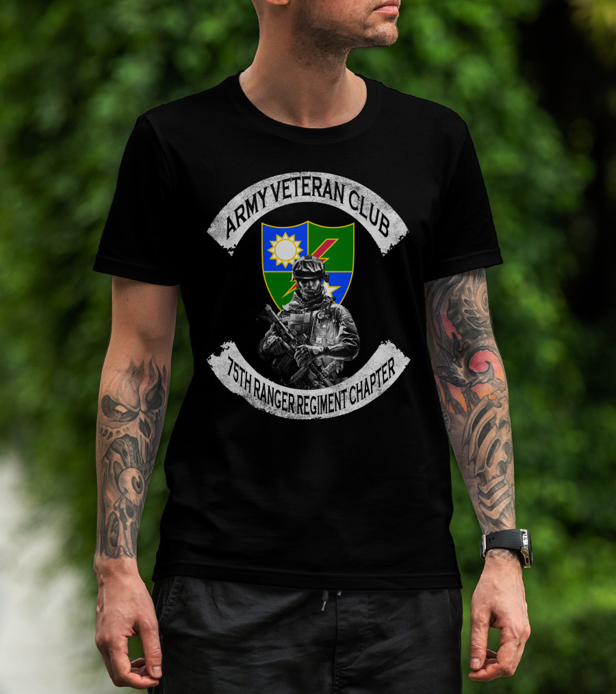 Army Veteran Club 75Th Ranger Regiment Chapter T-Shirt