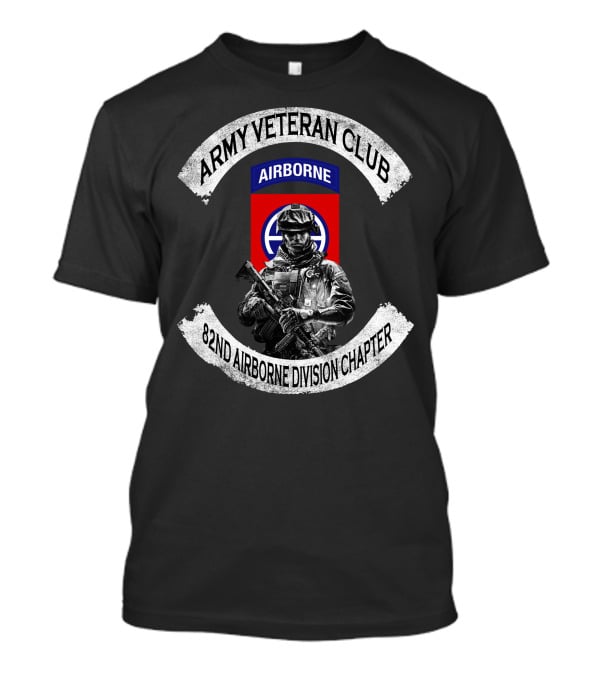 Army Veteran Club Airborne 82Nd Airborne Division Chapter T-Shirt