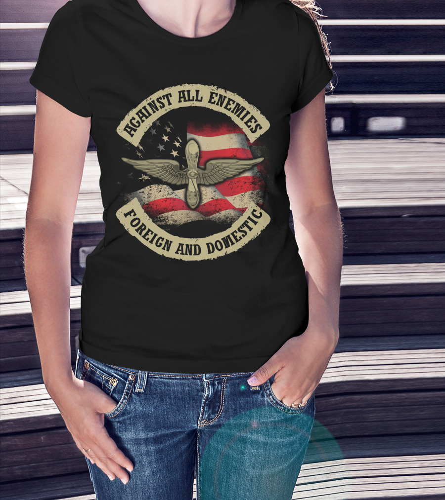 Against All Enemies Foreign And Domestic American Flag Winged Propeller T-Shirt