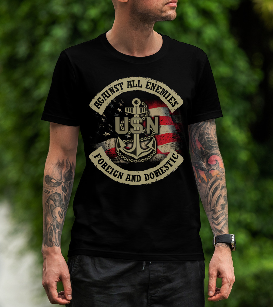Usn Against All Enemies Foreign And Domestic Anchor American Flag T-Shirt