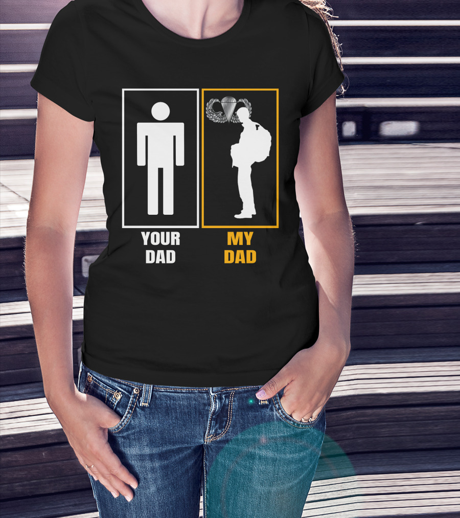 Your Dad My Dad Paratrooper Silhouette T-Shirt