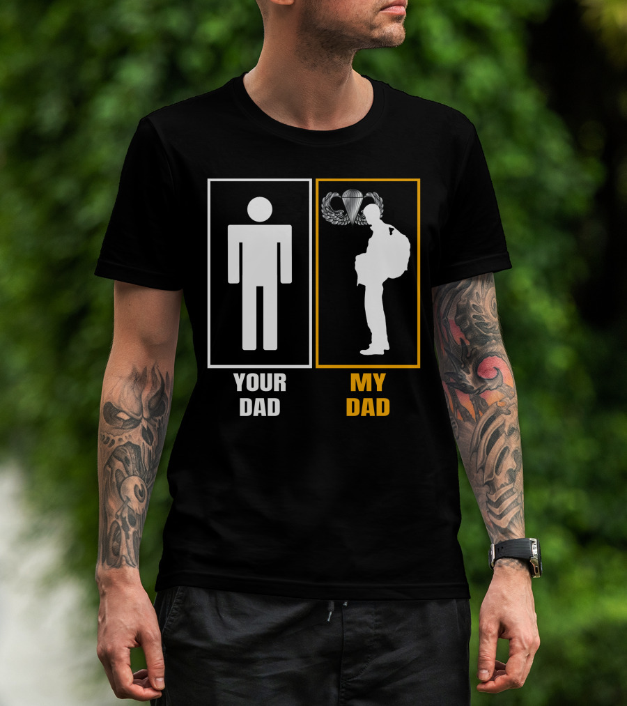 Your Dad My Dad Paratrooper Silhouette T-Shirt