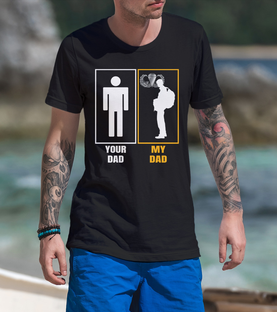 Your Dad My Dad Paratrooper Silhouette T-Shirt
