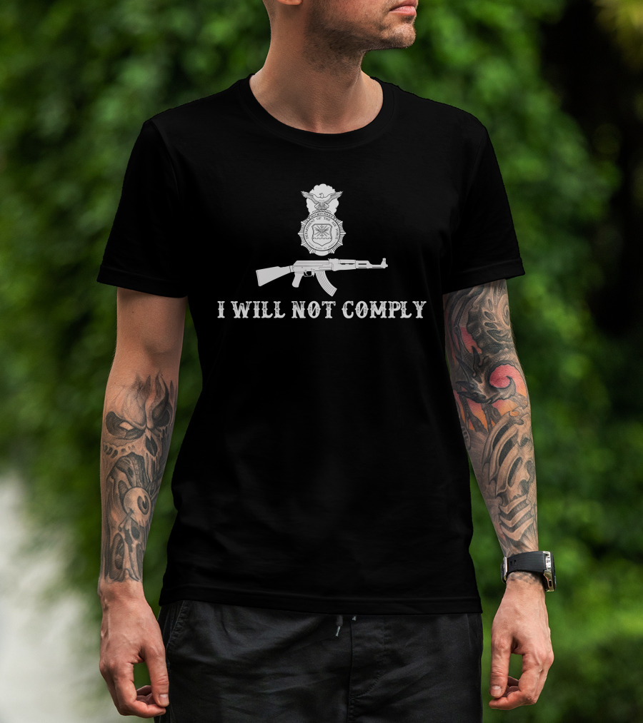 I Will Not Comply Rifle Seal T-Shirt