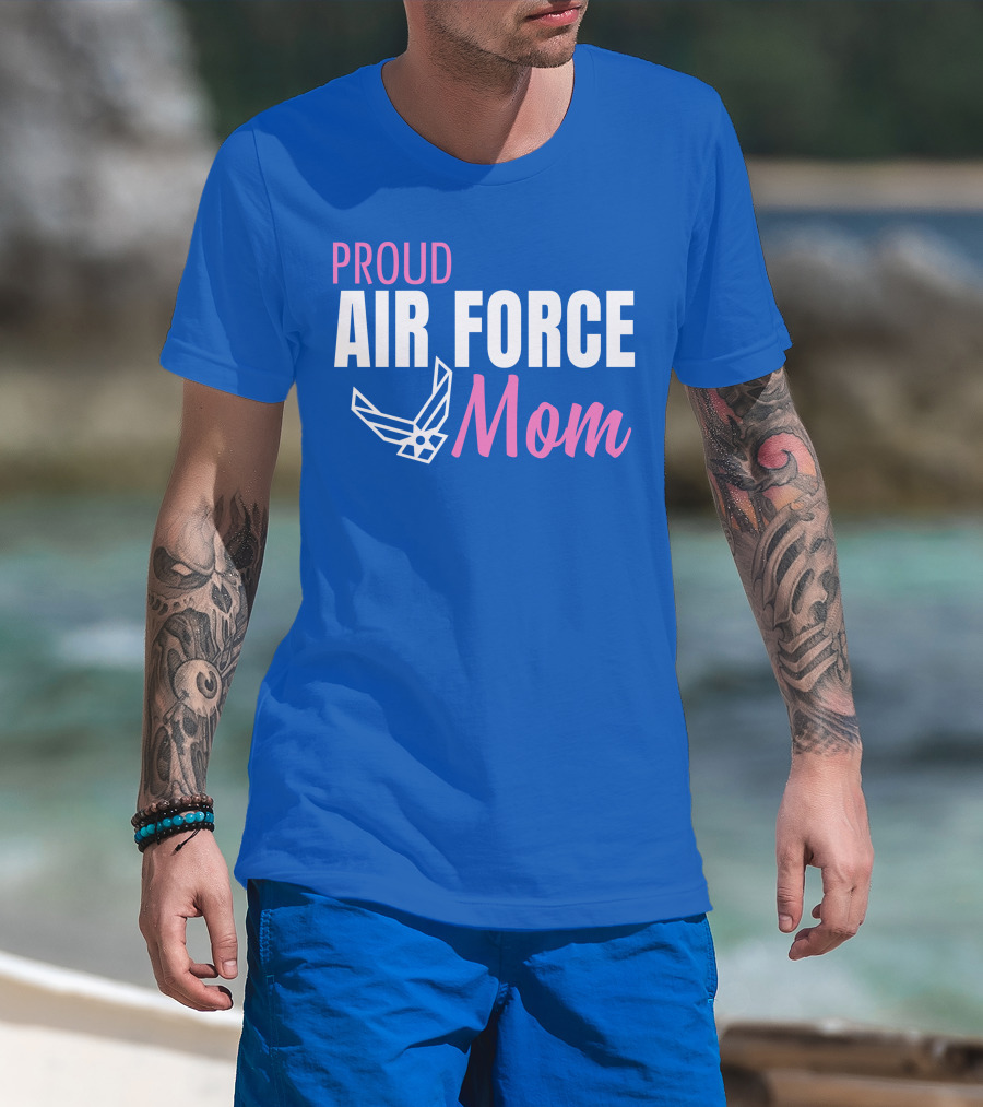 Proud Air Force Mom T-Shirt