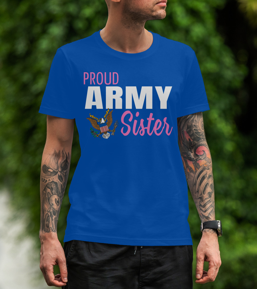Proud Army Sister T-Shirt