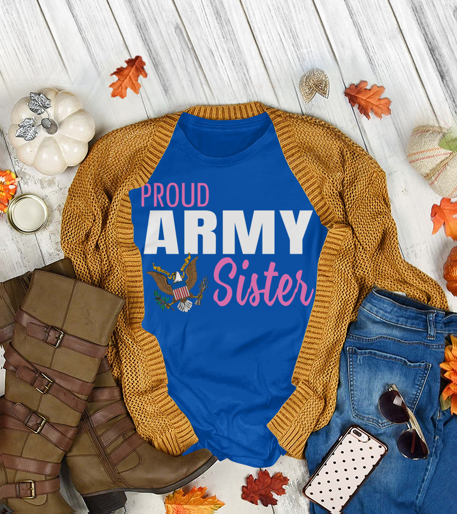 Proud Army Sister T-Shirt
