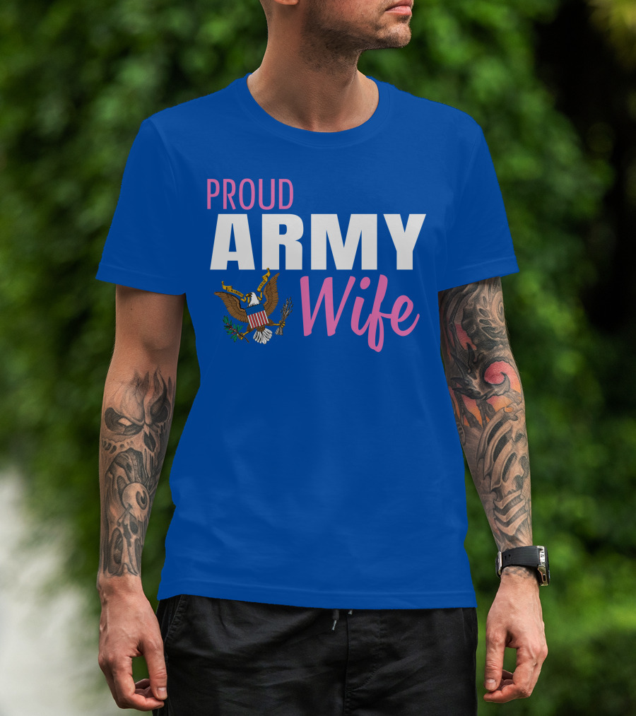Proud Army Wife T-Shirt