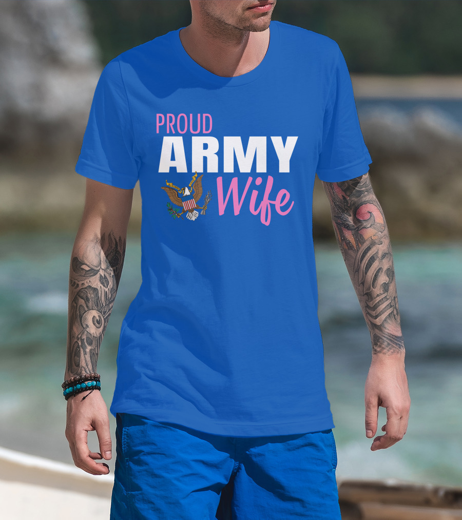 Proud Army Wife T-Shirt