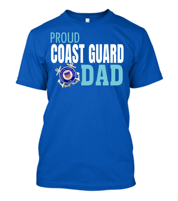 Proud United States Coast Guard Dad 1790 T-Shirt