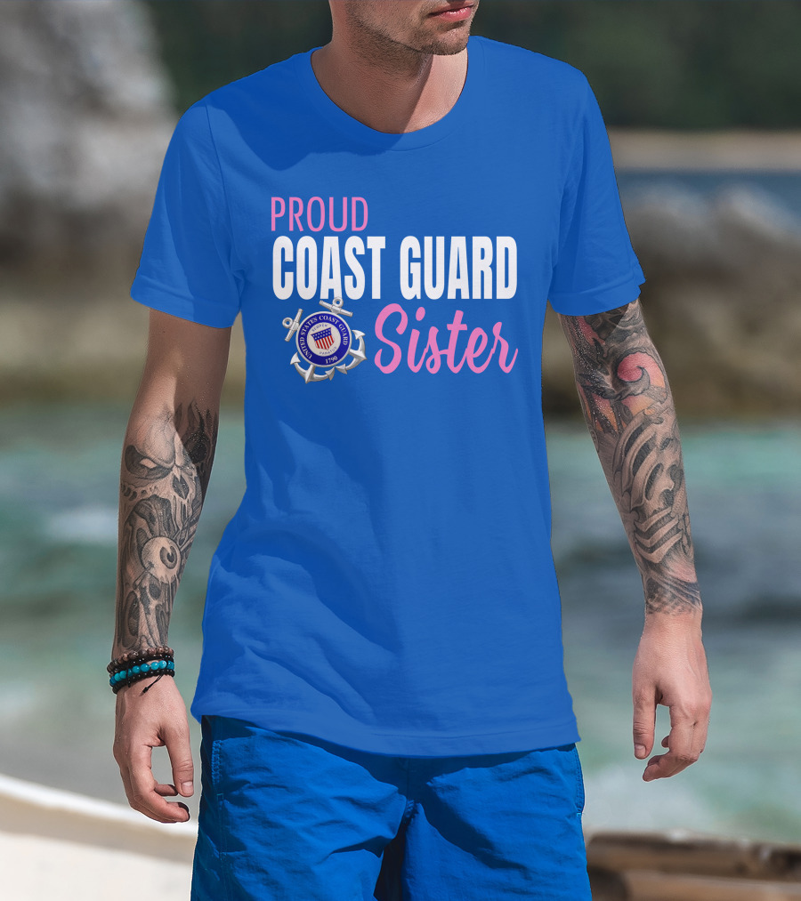 Proud Coast Guard Sister United States Coast Guard 1790 T-Shirt