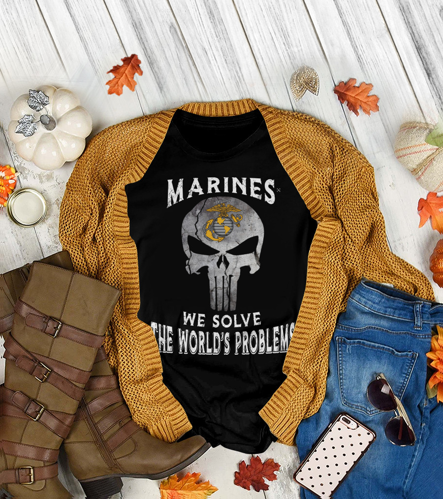 Marines We Solve The World's Problems Skull T-Shirt