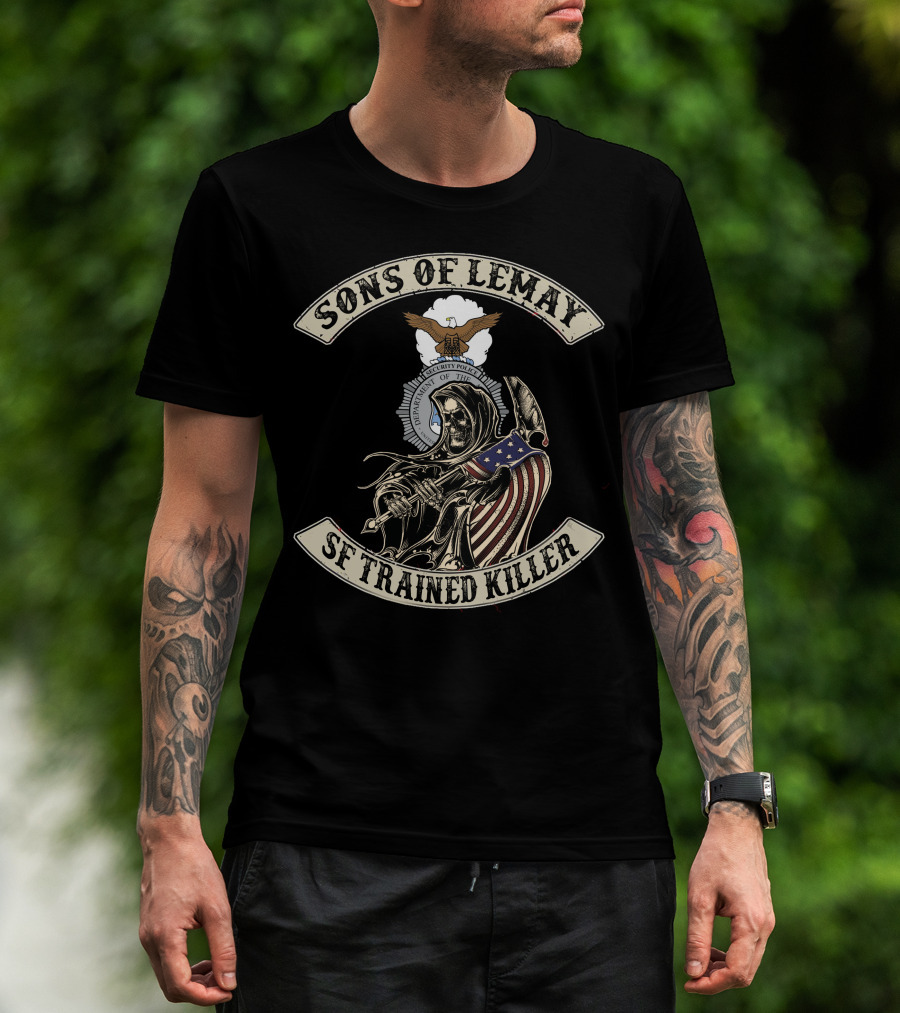 Sons Of Lemay Sf Trained Killer T-Shirt