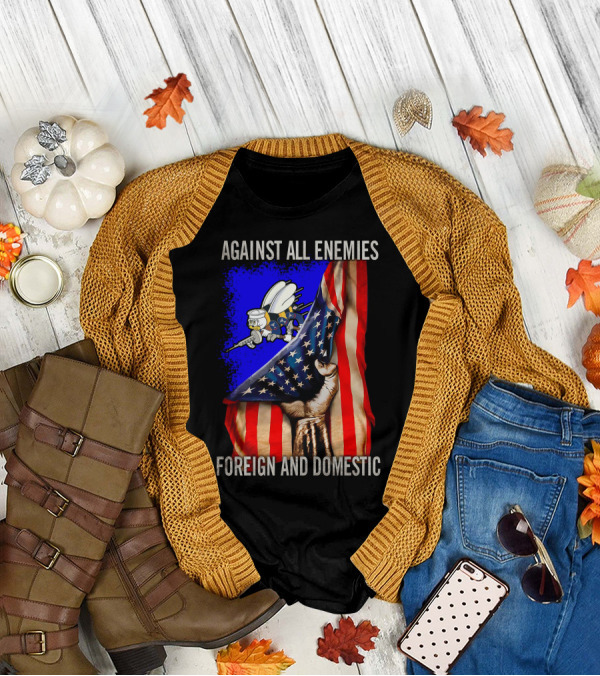 Against All Enemies Foreign And Domestic Flag And Bee Army T-Shirt