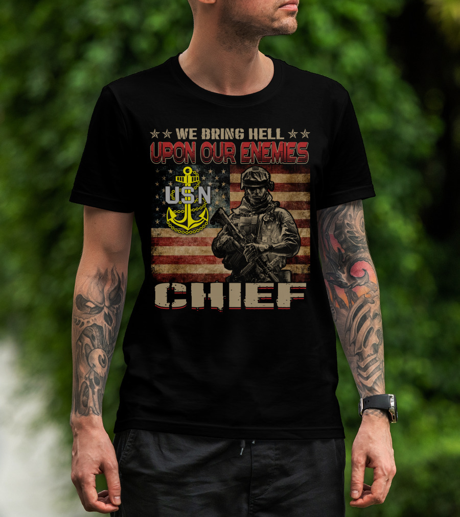 We Bring Hell Upon Our Enemies Usn Chief T-Shirt