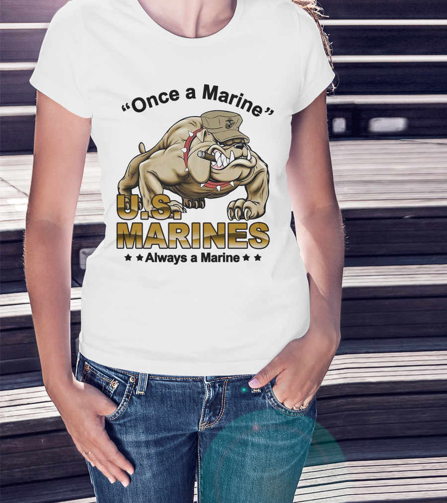 Once A Marine Always A Marine U.s. Marines Bulldog T-Shirt