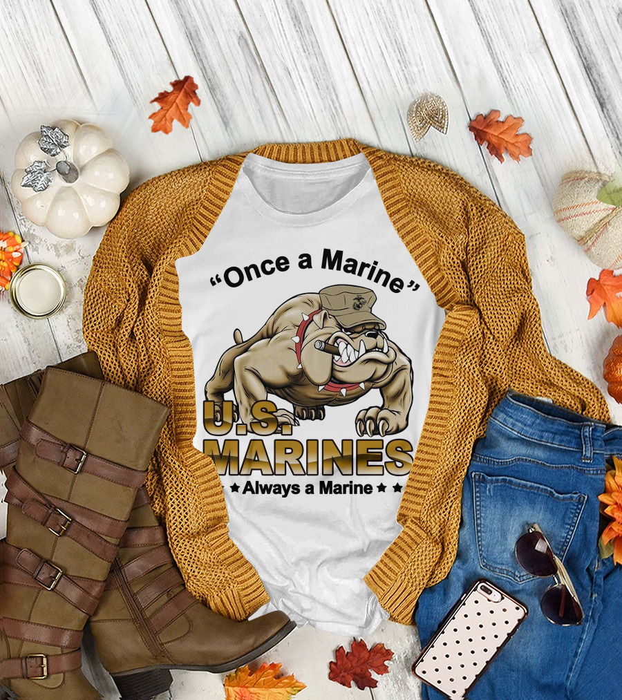 Once A Marine Always A Marine U.s. Marines Bulldog T-Shirt